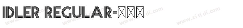 Idler Regular字体转换 Idler Regular字体转换